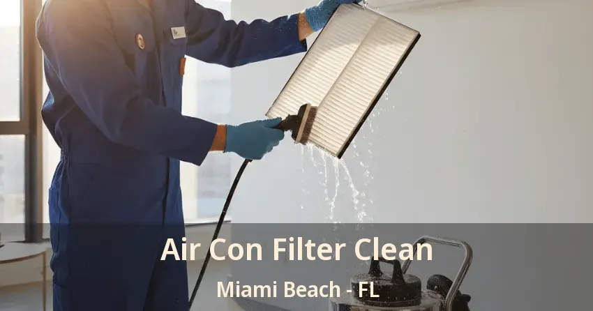 Air Con Filter Clean Miami Beach - FL