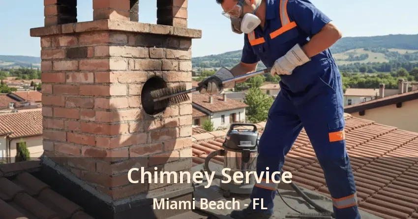 Chimney Service Miami Beach - FL