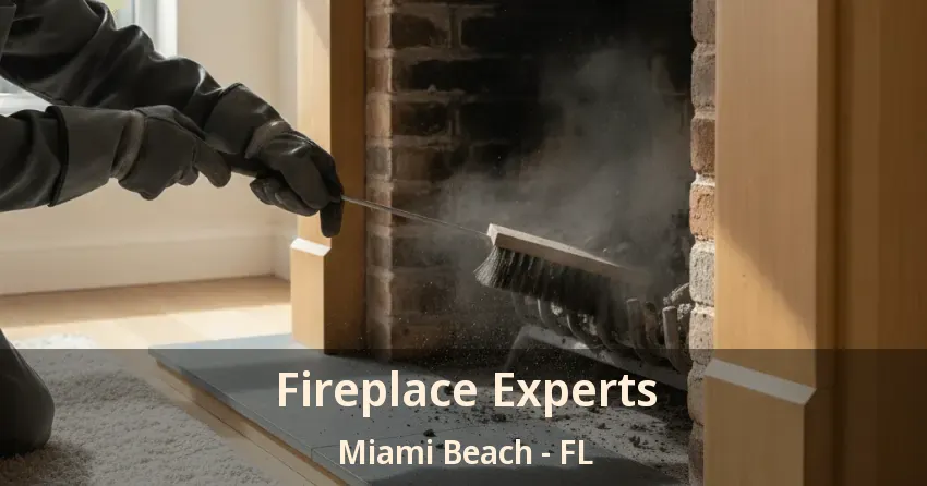Fireplace Experts Miami Beach - FL