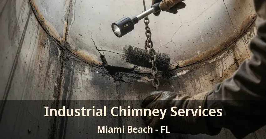 Industrial Chimney Services Miami Beach - FL